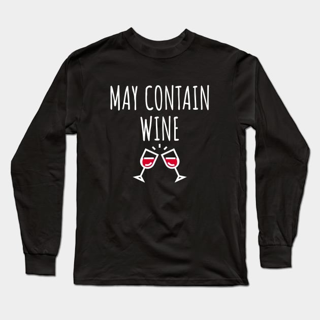 May Contain Wine Long Sleeve T-Shirt by LunaMay